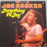 Joe Cocker - Something To Say (LP, Album, RE)
