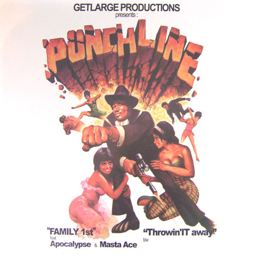 Punchline - Family 1st / Throwin' It Away (12")