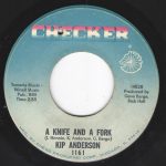 Kip Anderson - A Knife And A Fork (7")