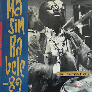 The Unknown Cases - Masimbabele 89 (12", Maxi)