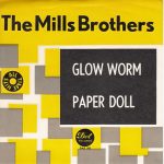 The Mills Brothers - Glow Worm / Paper Doll (7", Single)