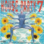 Various - House Party 7 (The Mellow Clubmix) (CD, Mixed)