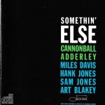 Julian "Cannonball" Adderley* - Somethin' Else (CD, Album, RE)
