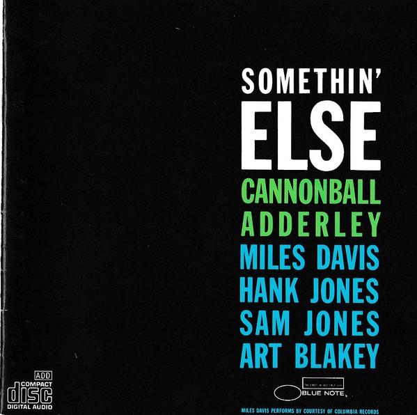 Julian "Cannonball" Adderley* - Somethin' Else (CD, Album, RE)