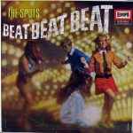 The Spots - Beat Beat Beat (LP, Album)