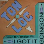 Ton-Loc* - I Got It Going On (12")