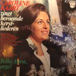 Caroline Kaart - Caroline Kaart Zingt Beroemde Kerstliederen (LP, Album, RE)