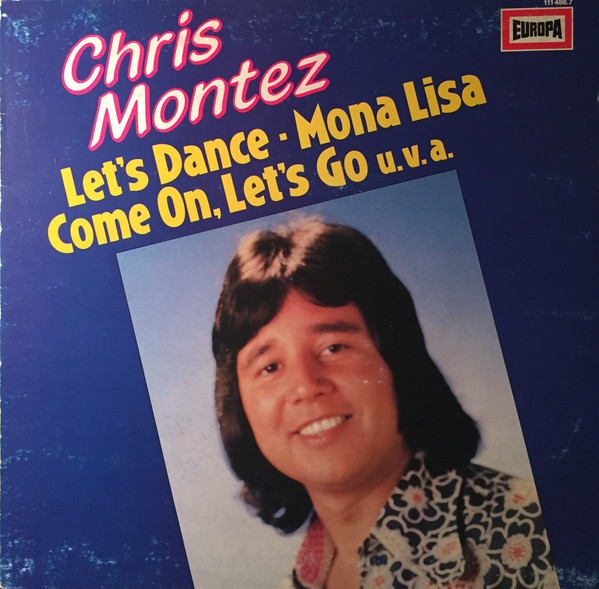 Chris Montez - Let's Dance - Mona Lisa - Come On, Let's Go u.v.a. (LP, Comp)