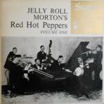 Jelly Roll Morton's Red Hot Peppers - Jelly Roll Morton's Red Hot Peppers Volume One (7", EP)