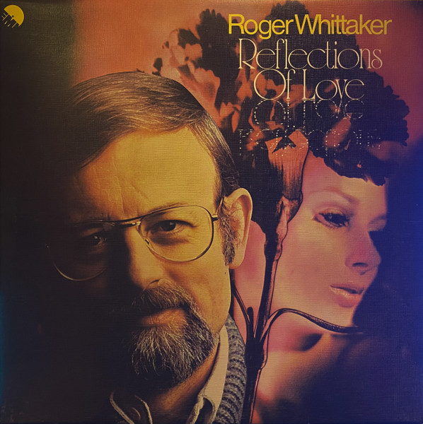 Roger Whittaker - Reflections Of Love (LP, Album, Tex)
