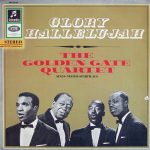 The Golden Gate Quartet - Glory Hallelujah (LP)
