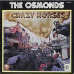 The Osmonds - Crazy Horses (LP, Album)