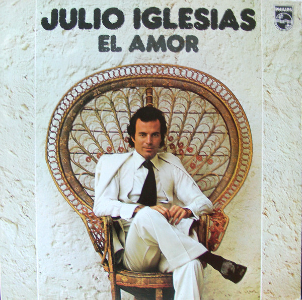 Julio Iglesias - El Amor (LP, Album)