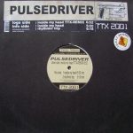 Pulsedriver - Inside My Head (12")