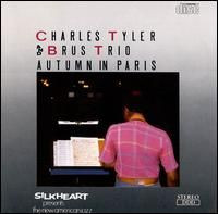 Charles Tyler / Brus Trio - Autumn In Paris (LP)