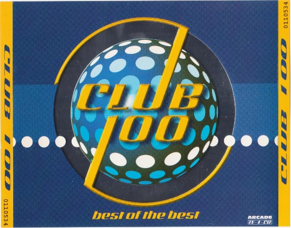 Various - Club 100 - Best Of The Best (4xCD, Comp, Mixed)