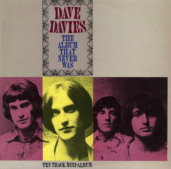 Dave Davies - The Album That Never Was (LP, Comp)
