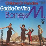 Boney M. - Children Of Paradise / Gadda-Da-Vida (7", Single, 4:2)