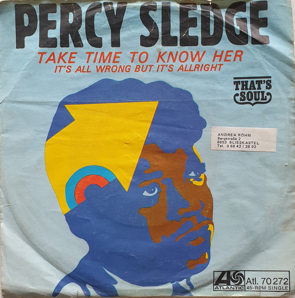 Percy Sledge - Take Time To Know Her / It's All Wrong But It's Alright (7", Single, Ad2)