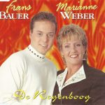 Frans Bauer & Marianne Weber - De Regenboog (CD, Maxi)