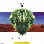 Dune (3) - Can't Stop Raving (CD, Maxi)