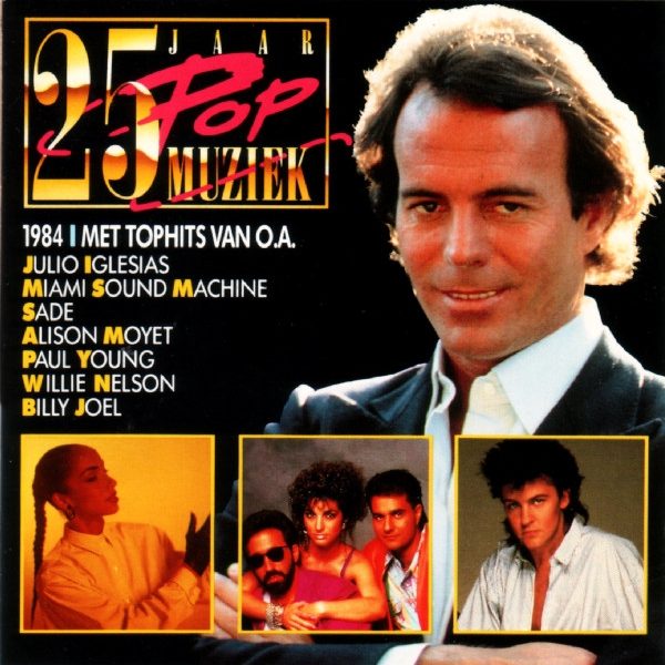 Various - 25 Jaar Popmuziek - 1984 (CD, Comp, +Bo)