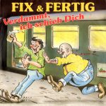 Fix & Fertig - Verdammt, Ich Schieb Dich (12", Maxi)