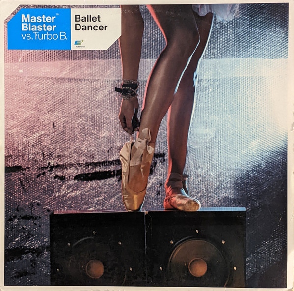Master Blaster Vs. Turbo B. - Ballet Dancer (12")