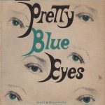 Frank Rich - Pretty Blue Eyes / If I Had A Girl (7")