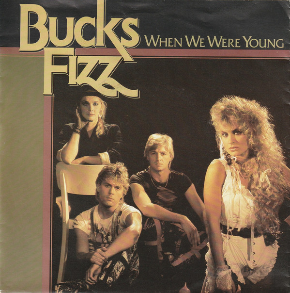 Bucks Fizz - When We Were Young (7", Single)
