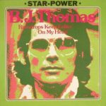 B.J. Thomas - Raindrops Keep Fallin' On My Head (LP, Album, RE)
