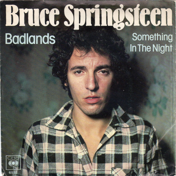 Bruce Springsteen - Badlands (7", Single)