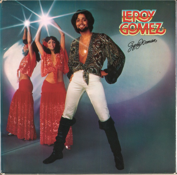 Leroy Gomez - Gypsy Woman (LP, Album)