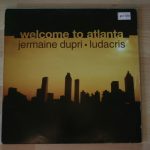 Jermaine Dupri Feat. Ludacris - Welcome To Atlanta (12")