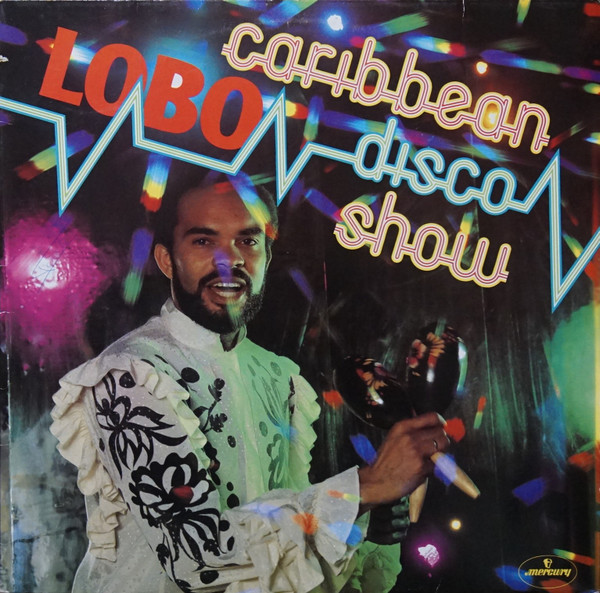 Lobo - The Caribbean Disco Show (LP)