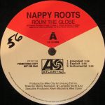 Nappy Roots - Roun' The Globe / Lac Dogs & Hogs (12", Promo)