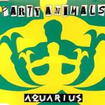 Party Animals - Aquarius (CD, Maxi)