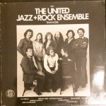 The United Jazz+Rock Ensemble - Teamwork (LP, Album, RE)