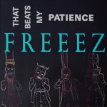 Freeez - That Beats My Patience (12")