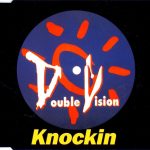 Double Vision - Knockin (CD, Maxi)