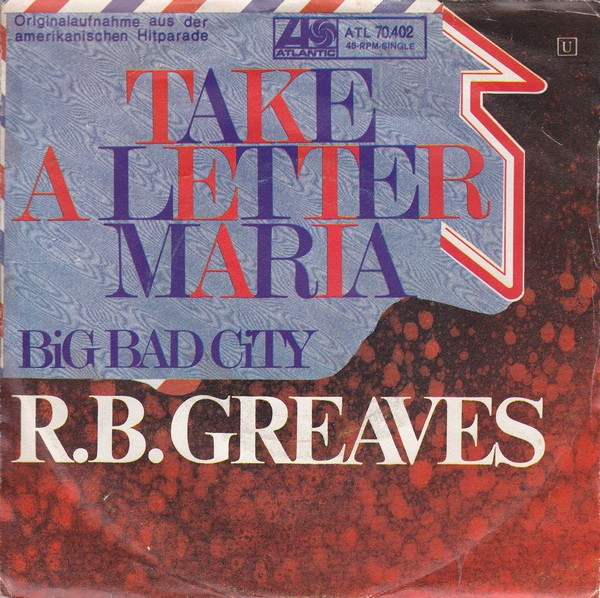 R.B. Greaves - Take A Letter Maria (7", Single)