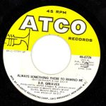 R.B. Greaves - Always Something There To Remind Me / Home To  Stay (7", SP )