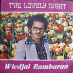 Wiedjai Rambaran - The Lovely Night (7")