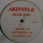 Akinyele - Fuck You / Crowd Participation (12", Unofficial)