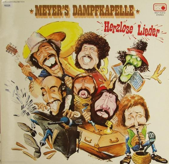 Meyer's Dampfkapelle - Herzlose Lieder (LP, Album)