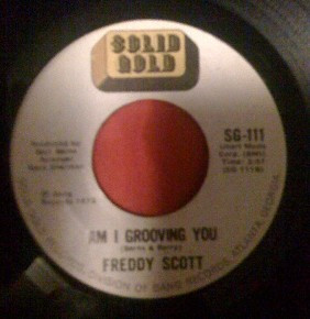 Freddie Scott (2) - Am I Grooving You / Are You Lonely For Me Baby (7")