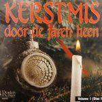 Various - Kerstmis Door De Jaren Heen Volume 1 (Disc 1-2) (2xCD, Comp)