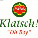 Klatsch! - Oh Boy (CD, Single)