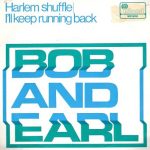 Bob & Earl - Harlem Shuffle (7", Single, RE)
