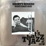 Shorty Rogers - West Coast Jazz (LP, Album, RE, Gat)